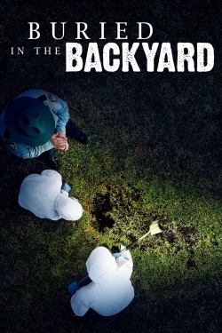 Watch Buried In The Backyard movies free Primewire