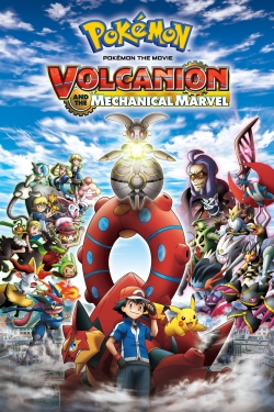 Watch Pokémon the Movie: Volcanion and the Mechanical Marvel movies free Primewire