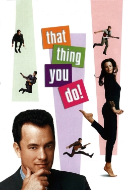 Watch That Thing You Do! movies free Primewire