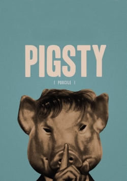 Watch Pigsty movies free Primewire