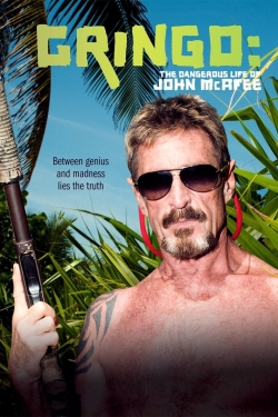 Watch Gringo: The Dangerous Life of John McAfee movies free Primewire