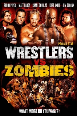 Watch Pro Wrestlers vs Zombies movies free Primewire