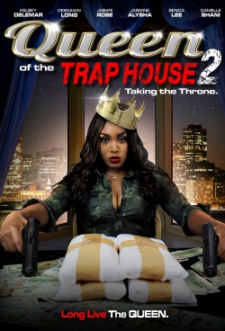 Watch Queen of the Trap House 2: Taking the Throne movies free Primewire