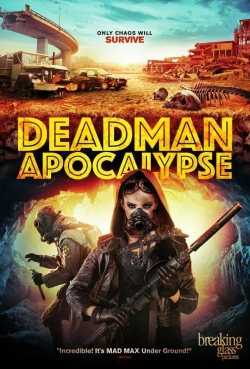 Watch Deadman Apocalypse movies free Primewire