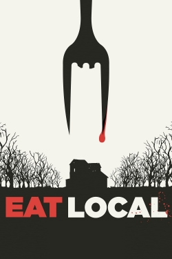 Watch Eat Locals movies free Primewire