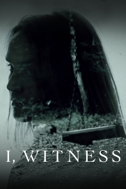 Watch I, Witness movies free Primewire