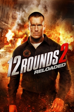 Watch 12 Rounds 2: Reloaded movies free Primewire