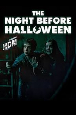 Watch The Night Before Halloween movies free Primewire