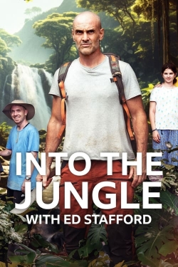 Watch Into The Jungle With Ed Stafford movies free Primewire