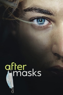 Watch After Masks movies free Primewire