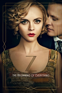 Watch Z: The Beginning of Everything movies free Primewire