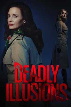 Watch Deadly Illusions movies free Primewire