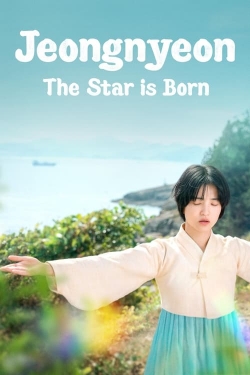 Watch Jeongnyeon: The Star is Born movies free Primewire