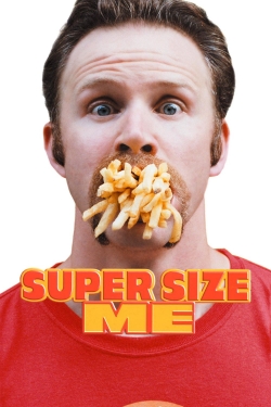 Watch Super Size Me movies free Primewire