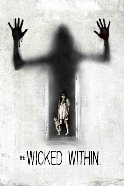 Watch The Wicked Within movies free Primewire