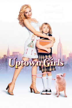 Watch Uptown Girls movies free Primewire