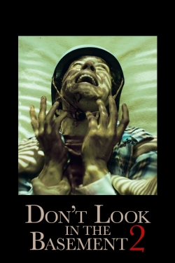 Watch Don't Look in the Basement 2 movies free Primewire