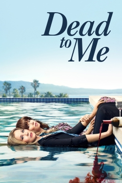 Watch Dead to Me movies free Primewire