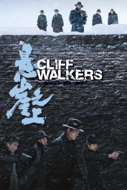 Watch Cliff Walkers movies free Primewire