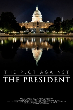 Watch The Plot Against The President movies free Primewire