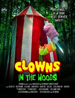 Watch Clowns in the Woods movies free Primewire