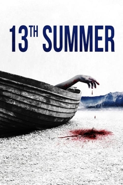 Watch 13th Summer movies free Primewire