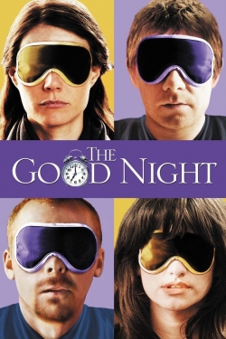 Watch The Good Night movies free Primewire