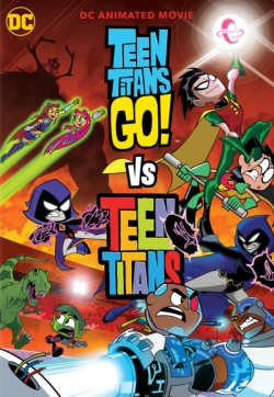 Watch Teen Titans Go! vs. Teen Titans movies free Primewire