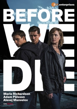 Watch Before We Die movies free Primewire