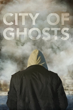 Watch City of Ghosts movies free Primewire