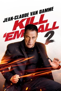 Watch Kill 'em All 2 movies free Primewire