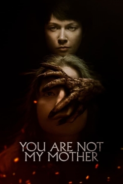 Watch You Are Not My Mother movies free Primewire