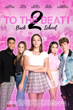 Watch To The Beat! Back 2 School movies free Primewire