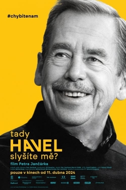 Watch Havel Speaking, Can You Hear Me? movies free Primewire