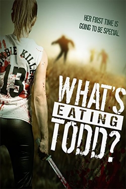 Watch What's Eating Todd? movies free Primewire