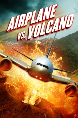 Watch Airplane vs Volcano movies free Primewire