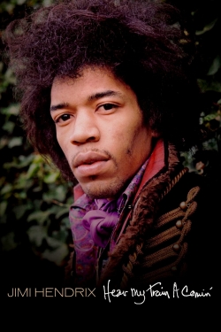 Watch Jimi Hendrix: Hear My Train a Comin' movies free Primewire