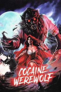 Watch Cocaine Werewolf movies free Primewire