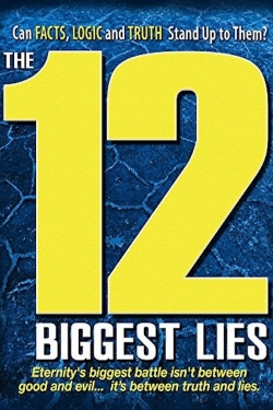 Watch The 12 Biggest Lies movies free Primewire