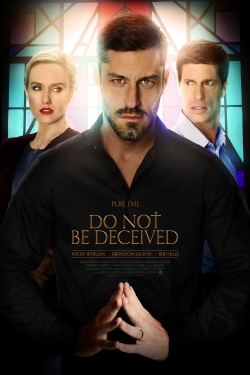 Watch Do Not Be Deceived movies free Primewire