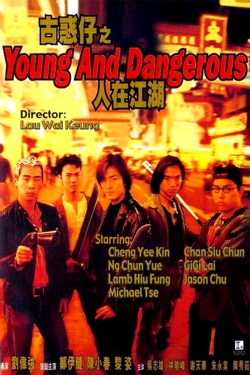 Watch Young and Dangerous movies free Primewire