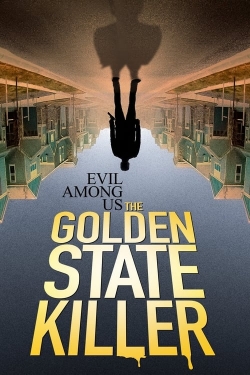 Watch Evil Among Us: The Golden State Killer movies free Primewire