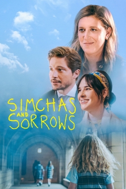 Watch Simchas and Sorrows movies free Primewire