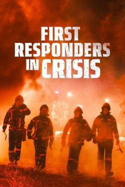 Watch First Responders in Crisis movies free Primewire