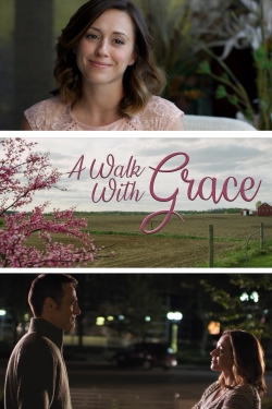 Watch A Walk with Grace movies free Primewire