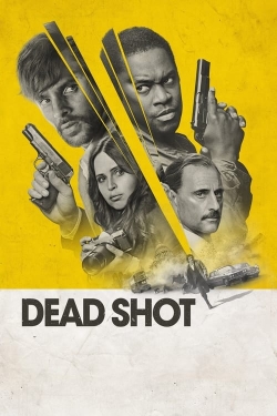 Watch Dead Shot movies free Primewire