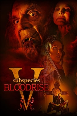 Watch Subspecies V: Blood Rise movies free Primewire