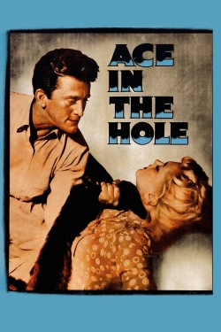 Watch Ace in the Hole movies free Primewire