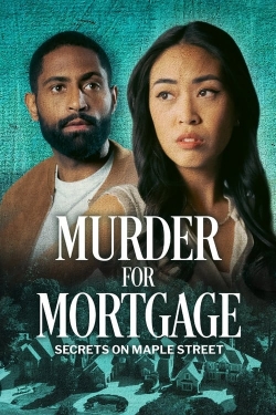 Watch Murder for Mortgage: Secrets on Maple Street movies free Primewire