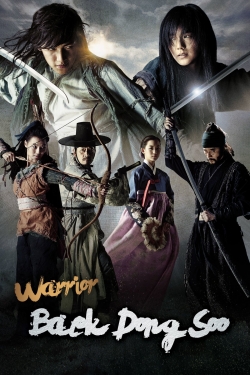 Watch Warrior Baek Dong Soo movies free Primewire